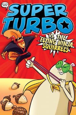 SUPER TURBO -  VS. THE FLYING NINJA SQUIRRELS - TP (V.A.) 02