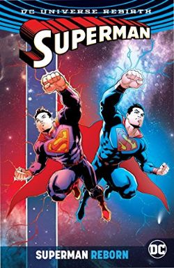 SUPERMAN -  REBORN (V.A.) -  SUPERMAN REBIRTH