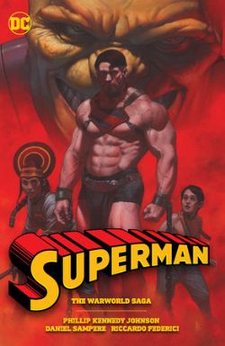 SUPERMAN -  THE WARWORLD SAGA TP (V.A.)