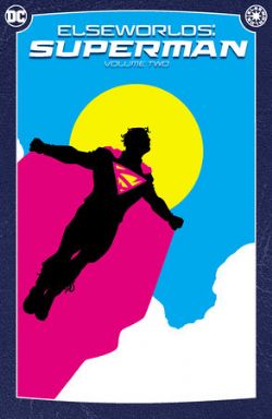 SUPERMAN -  TP (V.A.) -  ELSEWORLDS: SUPERMAN 02