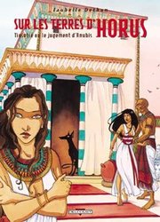 SUR LES TERRES D'HORUS -  TIASATSE OU LE JUGEMENT D'ANUBIS 03