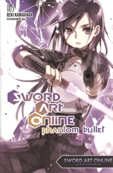 SWORD ART ONLINE -  NOVEL -  PHANTOM BULLET 05