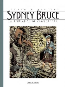 SYDNEY BRUCE -  LA RÉVÉLATION DE CLACKMANNAN