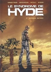 SYNDROME DE HYDE, LE -  SECONDE NATURE 02