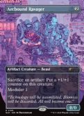 Secret Lair Drop -  Arcbound Ravager