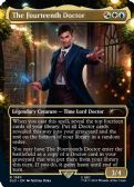 Secret Lair Drop -  The Fourteenth Doctor