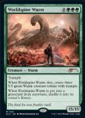 Secret Lair Drop -  Worldspine Wurm