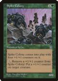 Stronghold -  Spike Colony