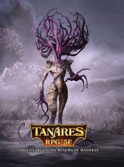 TANARES -  ADVENTURE IN THE REALM OF MADNESS - HC (ANGLAIS) -  5E ÉDITION