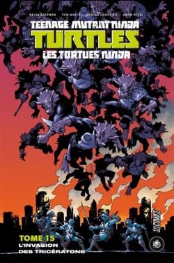 TEENAGE MUTANT NINJA TURTLES -  L'INVASION DES TRICÉRATONS (V.F.) -  LES TORTUES NINJA 15