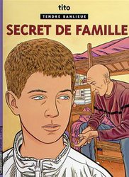 TENDRE BANLIEUE -  SECRET DE FAMILLE 16