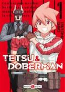 TETSU & DOBERMAN -  (V.F.) 01