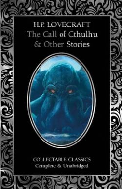 THE CALL OF CTHULHU & OTHER STORIES -  (V.A.) -  COLLECTABLE CLASSICS