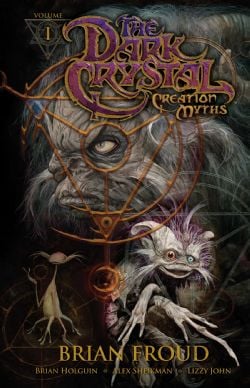 THE DARK CRYSTAL -  CREATION MYTHS TP (V.A.) 01