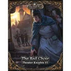 THE DARK EYE -  THE RED CHOIR (ANGLAIS) -  THEATER KNIGHTS 6