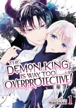 THE DEMON KING IS WAY TOO OVERPROTECTIVE! -  (V.A.) 01