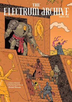 THE ELECTRUM ARCHIVE -  ISSUE 01 (V.A.) -  LIVRE DE RÈGLES OSR