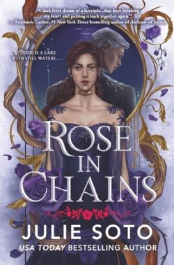 THE EVERMORE TRILOGY -  ROSE IN CHAINS (V.A.)