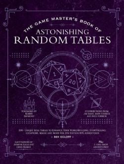 THE GAME MASTER'S BOOK OF -  ASTONISHING RANDOM TABLES (ANGLAIS)