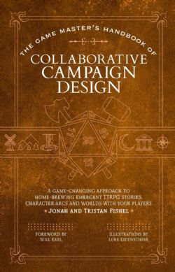 THE GAME MASTER'S BOOK OF -  COLLABORATIVE CAMPAIGN DESIGN(V.A.) 02