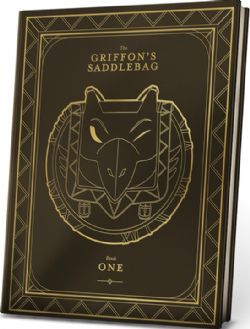 THE GRIFFON'S SADDLEBAG -  BOOK 1 - DELUXE EDITION HC (ANGLAIS) -  SUPPLÉMENT 5E