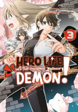 THE HERO LIFE OF A (SELF-PROCLAIMED) MEDIOCRE DEMON! -  (V.A.) 03