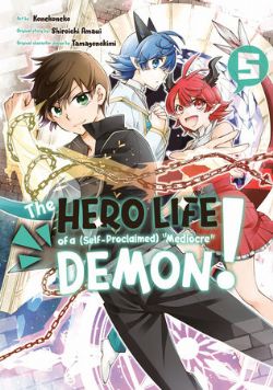THE HERO LIFE OF A (SELF-PROCLAIMED) MEDIOCRE DEMON! -  (V.A.) 05