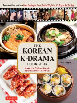THE KOREAN K-DRAMA COOKBOOK -  (V.A.)