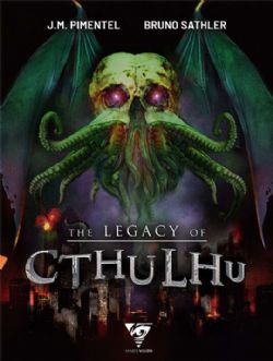 THE LEGACY OF CTHULHU -  LIVRE DE BASE (DELUXE HARDCOVER (ANGLAIS) -  RÈGLE DE BASE