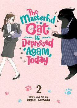 THE MASTERFUL CAT IS DEPRESSED AGAIN TODAY -  (V.A.) 02