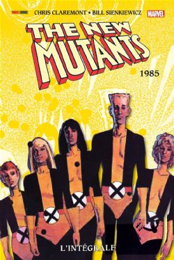 THE NEW MUTANTS -  L'INTÉGRALE 1985 (V.F.) 03