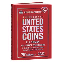 THE OFFICIAL RED BOOK -  A GUIDE BOOK OF UNITED STATES COINS 2022 (75TH EDITION) - HARDCOVER