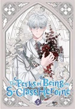 THE PERKS OF BEING AN S-CLASS HEROINE -  (V.A.) 05