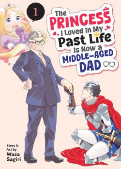 THE PRINCESS I LOVED IN MY PAST LIFE IS NOW A MIDDLE-AGED DAD -  (V.A.) 01