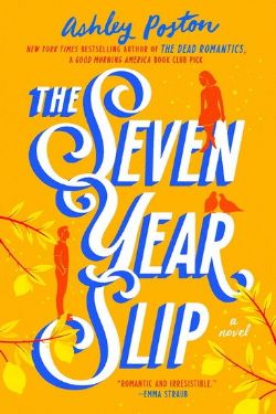 THE SEVEN YEAR SLIP -  THE SEVEN YEAR SLIP