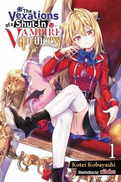 THE VEXATIONS OF A SHUT-IN VAMPIRE PRINCESS -  -ROMAN- (V.A.) 01