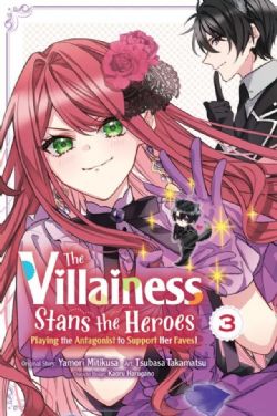 THE VILLAINESS STANS THE HEROES, PLAYING THE ANTAGONIST TO SUPPORT HER FAVES! -  (V.A.) 03