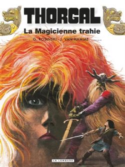 THORGAL -  LA MAGICIENNE TRAHIE - ÉDITION DÉCOUVERTE 01