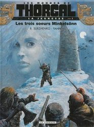 THORGAL -  LES TROIS SOEURS MINKELSONN (V.F.) -  LES MONDES DE THORGAL : LA JEUNESSE 01