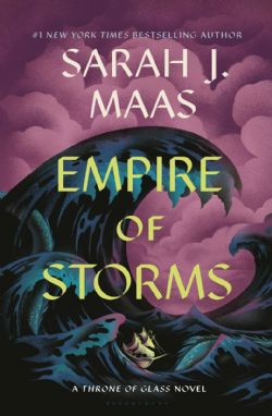 THRONE OF GLASS -  EMPIRE OF STORMS PAPERBACK (V.A.) 05