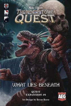 THUNDERSTONE QUEST -  WHAT LIES BENEATH (ANGLAIS)