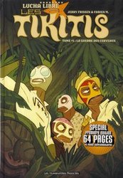 TIKITIS, LES -  LA GUERRE DES CERVEAUX 01