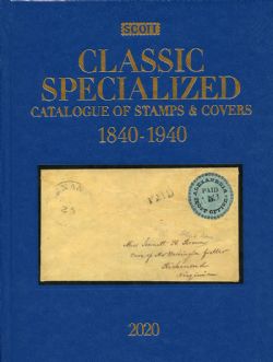 TIMBRES DU MONDE -  SCOTT 2020 CLASSIC SPECIALIZED CATALOGUE OF STAMPS&COVERS (1840-1940)