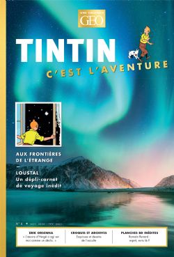 TINTIN -  TINTIN C'EST L'AVENTURE -  GEO 6