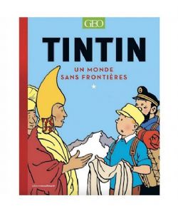 TINTIN -  TINTIN C'EST L'AVENTURE (HORS SÉRIE 3) -  GEO