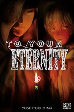 TO YOUR ETERNITY -  (V.F.) 19