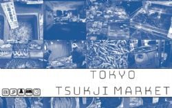 TOKYO -  TSUKIJI MARKET (ANGLAIS)