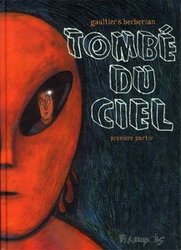 TOMBE DU CIEL -  PREMIÈRE PARTIE 01