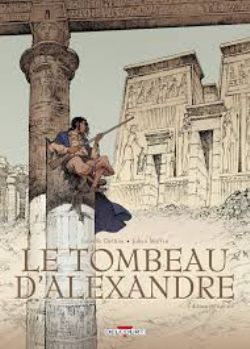 TOMBEAU D'ALEXANDRE, LE -  ÉDITION INTÉGRALE