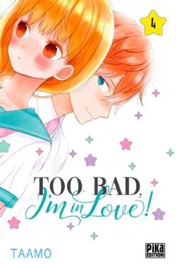 TOO BAD, I'M IN LOVE! -  (V.F.) 04